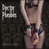 Doctor Pheabes - Seventy Dogs
